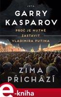 Zima přichází - Garry Kasparov