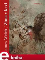 Zima v krvi - James Welch