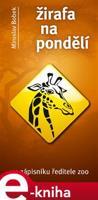 Žirafa na pondělí - Miroslav Bobek