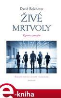 Živé mrtvoly - David Bolchover