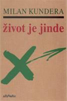 Život je jinde - Milan Kundera