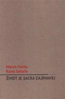 Život je sacra zajímavej