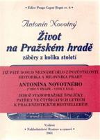 Život na Pražském hradě - Antonín Novotný