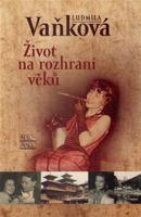 Život na rozhraní věků