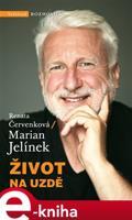 Život na uzdě - Renata Červenková, Marian Jelínek