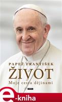 Život - Papež František