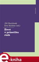 Život v průsečíku rizik - Jiří Buriánek