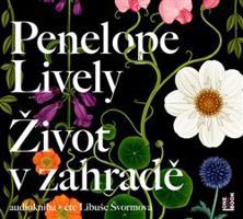 Život v zahradě - Penelope Lively