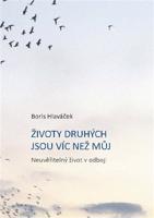 Životy druhých jsou víc než můj