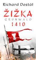Žižka – Grunwald 1410 - Richard Dostál