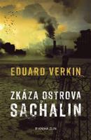Zkáza ostrova Sachalin - Eduard Verkin