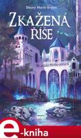 Zkažená říše - Stacey Marie Brown