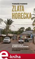 Zlatá horečka - Tomáš Forró