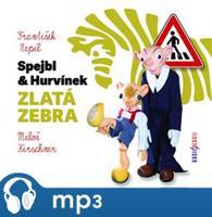 Zlatá zebra, mp3 - František Nepil