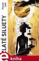 Zlaté siluety - Vincent Lolix