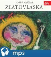 Zlatovláska, mp3 - Josef Kainar