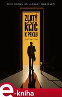 Zlatý klíč k peklu - Josef Doucha