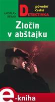 Zločin v abštajku - Ladislav Beran