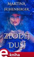 Zloděj duší - Martina Hohenberger