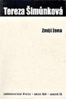 Zmijí žena - Tereza Šimůnková