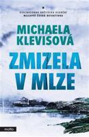 Zmizela v mlze - Michaela Klevisová