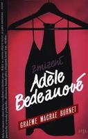 Zmizení Adéle Bedeauové - Graeme Burnet Macrae
