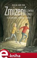 Zmizení Edwina Lindy - David Jan Žák