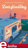 Zmrzlinářky - Jennifer Duganová