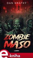 Zombiemaso - Dan Krátký