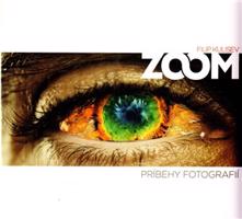ZOOM - Príbehy fotografií