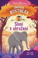 Zoopark Hustoles: Sloni v ohrožení - Tamsyn Murray