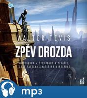 Zpěv drozda, mp3 - Walter Tevis