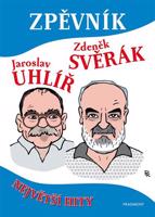 Zpěvník - Zdeněk Svěrák a Jaroslav Uhlíř
