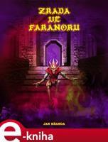 Zrada ve Faranoru - Jan Kšanda