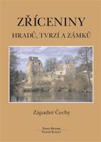 Zříceniny hradů, tvrzí - Západní Čechy