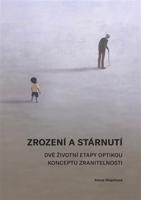 Zrození a stárnutí