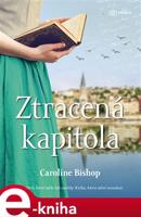 Ztracená kapitola - Caroline Bishop