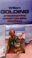 Ztroskotání Christophera Martina - William Golding