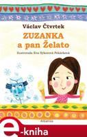 Zuzanka a pan Želato - Václav Čtvrtek