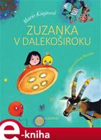 Zuzanka v Dalekoširoku - Marie Kšajtová
