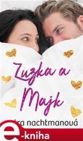 Zuzka a Majk - Petra Nachtmanová