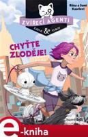 Zvířecí agenti - Chyťte zloděje! - Sami Kaarla, Riina Kaarla