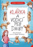 Zvířecí pomocníci - Klárka a vodicí pes Daisy